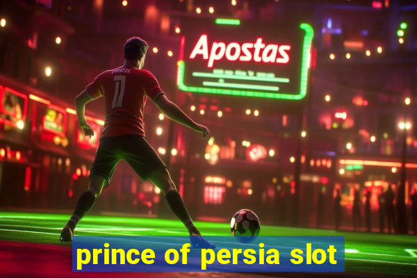 prince of persia slot