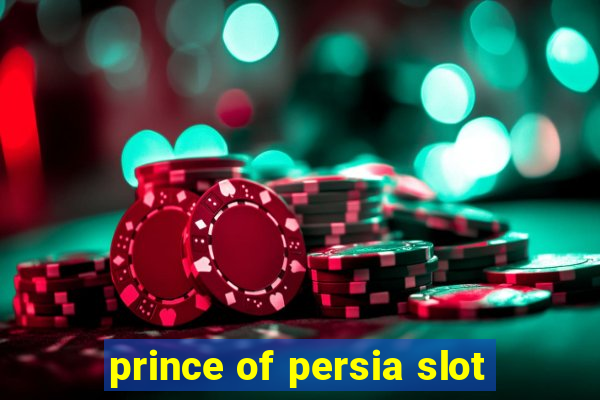 prince of persia slot