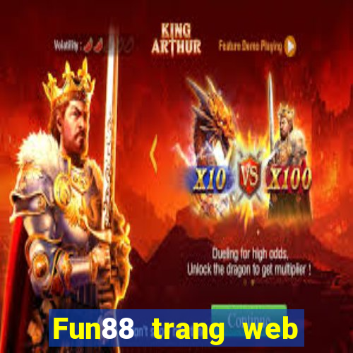 Fun88 trang web chính thức cho 188 cờ bạc