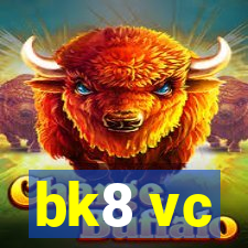 bk8 vc