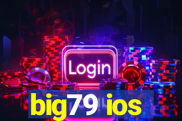 big79 ios