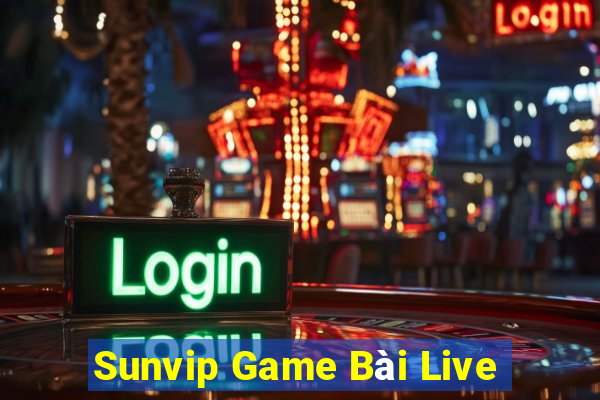 Sunvip Game Bài Live