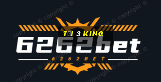 tải 3 king