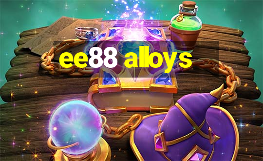 ee88 alloys