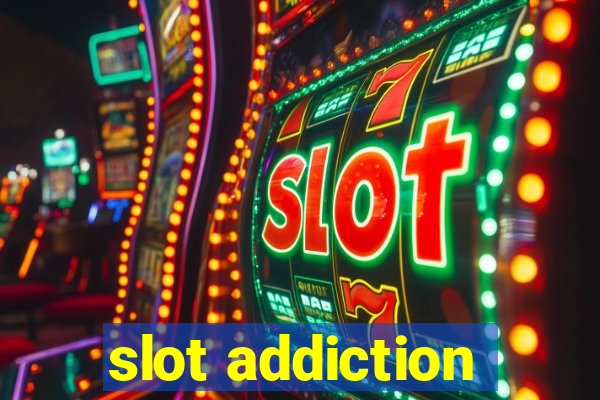 slot addiction