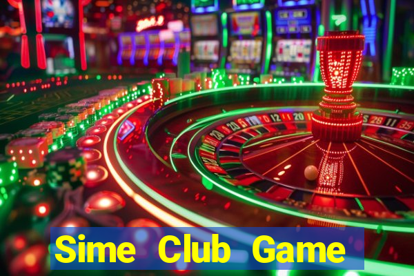 Sime Club Game Bài Vip Club Đổi Thưởng