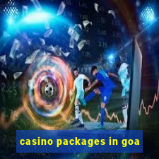 casino packages in goa