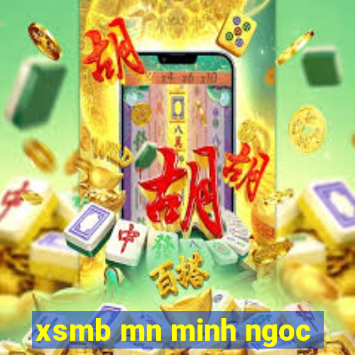 xsmb mn minh ngoc