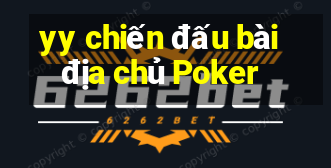 yy chiến đấu bài địa chủ Poker