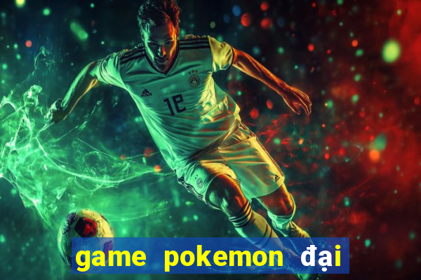 game pokemon đại chiến 3