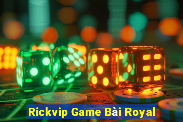 Rickvip Game Bài Royal