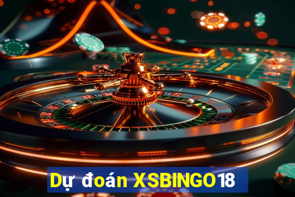 Dự đoán XSBINGO18