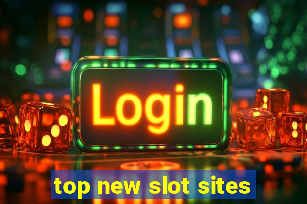 top new slot sites