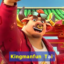 Kingmanfun Tại Game Bài B52 Đổi Thưởng