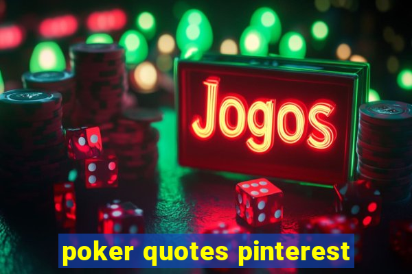 poker quotes pinterest