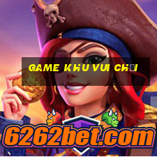 game khu vui chơi