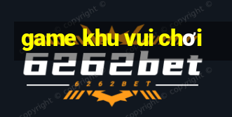 game khu vui chơi