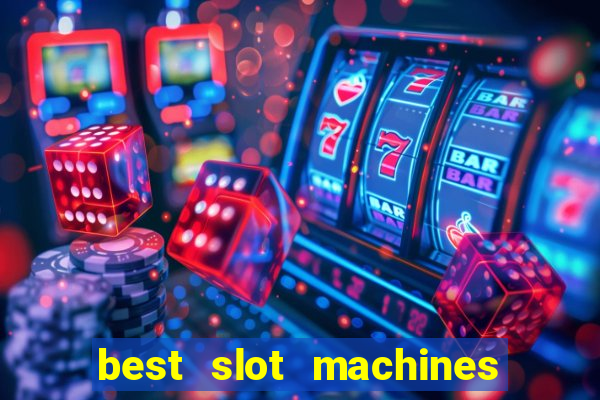 best slot machines at borgata