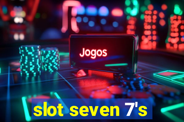 slot seven 7's