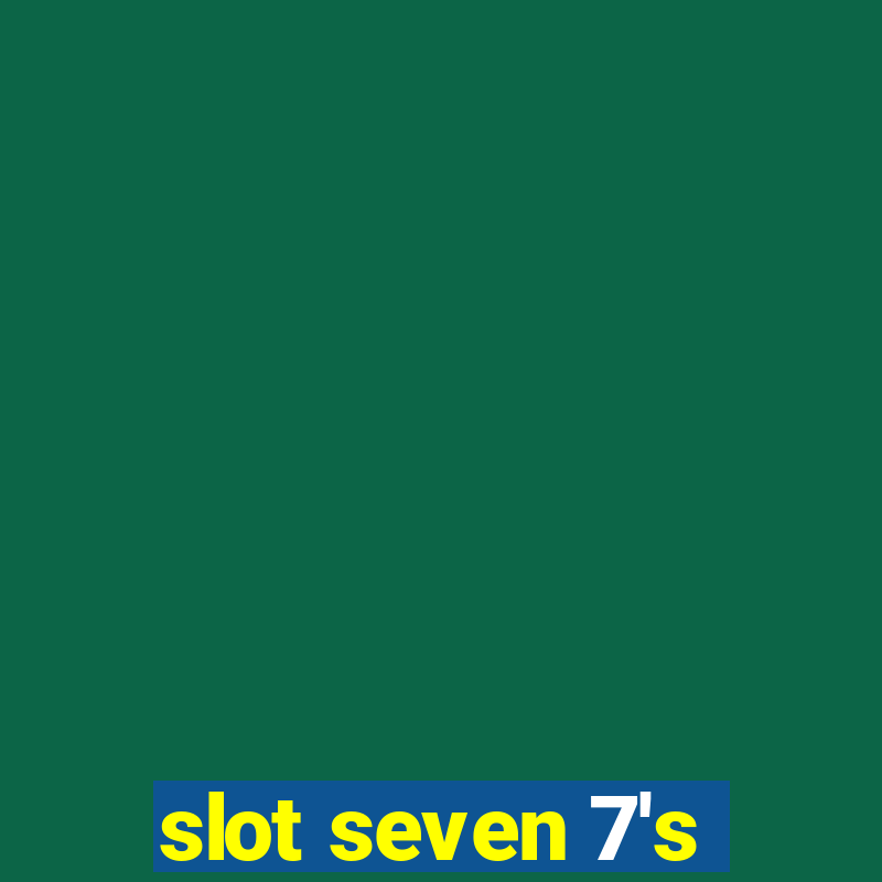 slot seven 7's