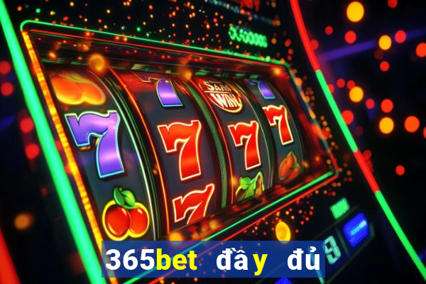 365bet đầy đủ màu sắc