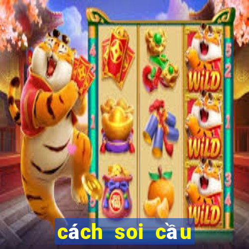 cách soi cầu miền trung