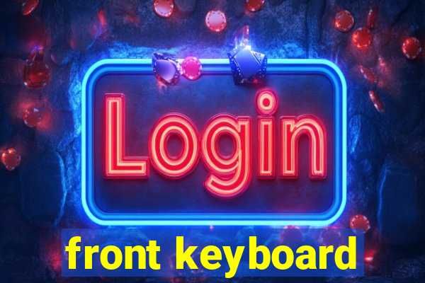 front keyboard