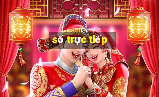 số trực tiếp