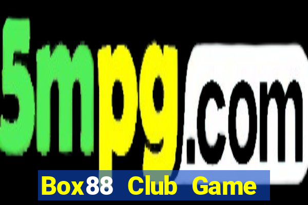 Box88 Club Game Bài Macau