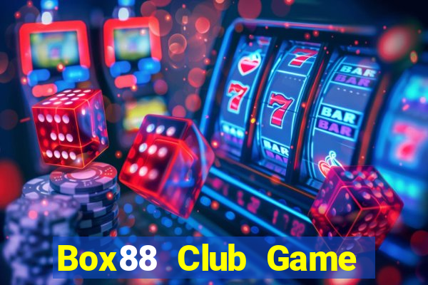 Box88 Club Game Bài Macau