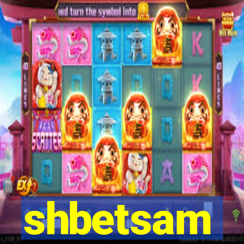 shbetsam