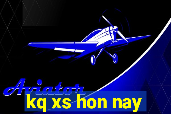 kq xs hon nay