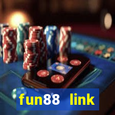 fun88 link alternatif 2022