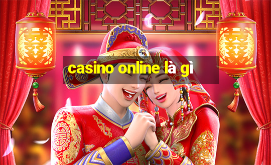 casino online là gì