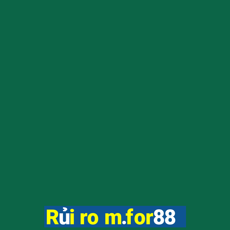 Rủi ro m.for88