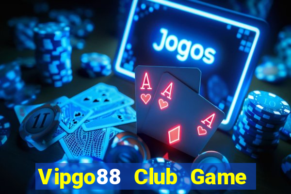 Vipgo88 Club Game Bài Trên Máy Tính