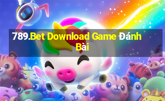 789.Bet Download Game Đánh Bài