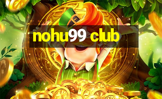 nohu99 club