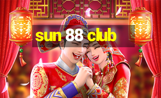 sun 88 club