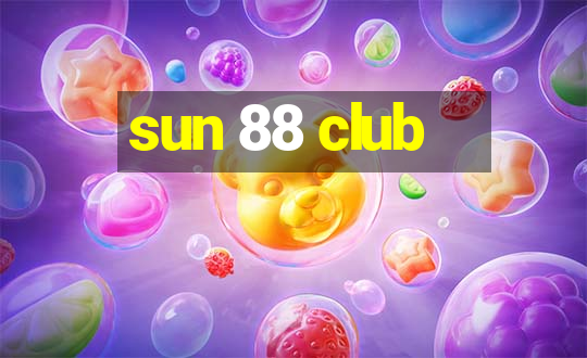 sun 88 club