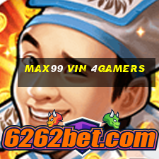 Max99 Vin 4Gamers