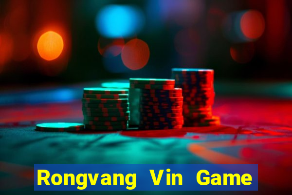 Rongvang Vin Game Bài Nhất Vip