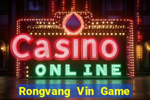 Rongvang Vin Game Bài Nhất Vip