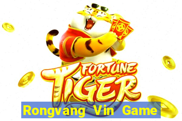 Rongvang Vin Game Bài Nhất Vip