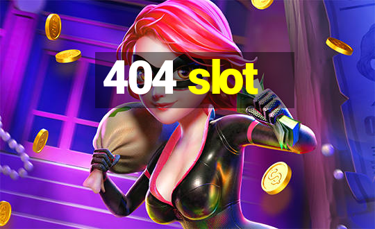 404 slot