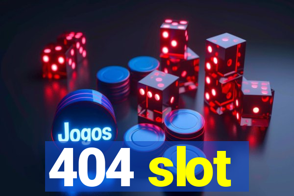 404 slot