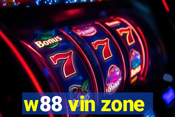 w88 vin zone