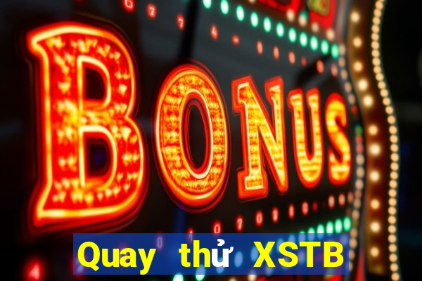 Quay thử XSTB ngày 11