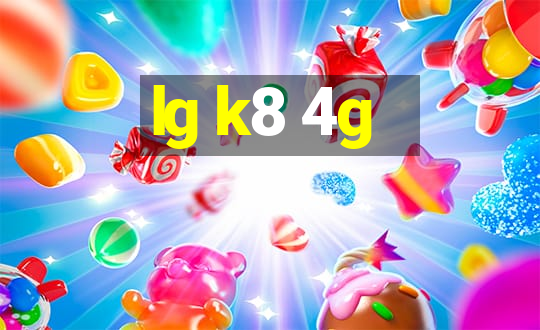 lg k8 4g