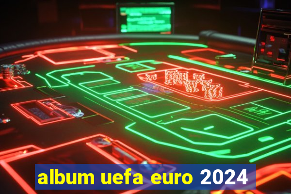 album uefa euro 2024